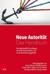 Neue Autorität - Das Handbuch