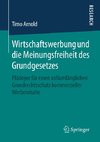 Wirtschaftswerbung und die Meinungsfreiheit des Grundgesetzes