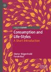 Consumption and Life-Styles