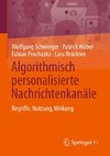 Algorithmisch personalisierte Nachrichtenkanäle