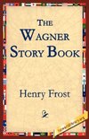 The Wagner Story Book