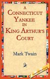 A Connecticut Yankee In King Arthur's Court