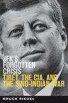 Riedel, B:  JFK's Forgotten Crisis