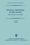 Physical Processes in Red Giants