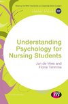 Vries, J: Understanding Psychology for Nursing Students