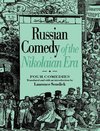 Senelick, L: Russian Comedy of the Nikolaian Rea