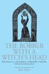 Zipes, J: Robber with a Witch's Head