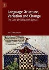 Language Structure, Variation and Change