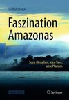 Faszination Amazonas