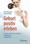 Geburt positiv erleben