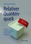 Relativer Quantenquark