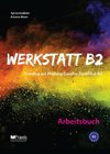 Werkstatt B2 - Arbeitsbuch