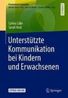 Unterstützte Kommunikation bei Kindern und Erwachsenen