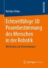 Echtzeitfähige 3D Posenbestimmung des Menschen in der Robotik