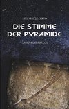 Die Stimme der Pyramide