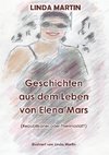 Geschichten aus dem Leben von Elena Mars