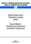 Queer Beats - Gender and Literature in the EFL Classroom