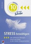 10 Minuten für meine Schüler - Stress bewältigen