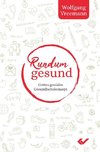 Rundum gesund