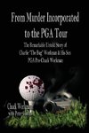 From Murder Incorporated to the PGA Tour