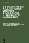 Die neulateinische Lyrik Deutschlands in der ersten Hälfte des sechzehnten Jahrhunderts