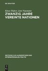 Zwanzig Jahre Vereinte Nationen