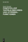 Fünfstellige Taffeln der Kreis- und Hyperbelfunktionen