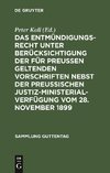 Das Entmündigungsrecht unter Berücksichtigung der für Preußen geltenden Vorschriften nebst der preußischen Justiz-Ministerial-Verfügung vom 28. November 1899