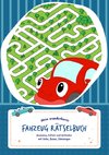 Rätselblock für Kinder (Fahrzeuge-Edition) - Rätsel für Kinder ab 6 Jahren - Logikrätsel, Malbuch, Labyrinthe und vieles mehr - Rätselspiele im Rätselbuch und Vorschulbuch - Grundschule