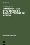 Transports et structures de développement au Congo