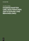 Hasenscharten und Wolfsrachen. (Entstehung und Behandlung)