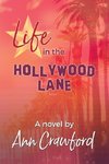 Crawford, A: Life in the Hollywood Lane