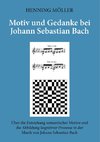 Motiv und Gedanke bei Johann Sebastian Bach