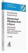 Klausurenbuch Öffentliches Recht in Bayern