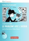 À plus ! Méthode intensive Band 2 - Le journal de Malo / Le problème avec l'avenir