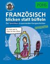 PONS Französisch 2 blicken statt büffeln