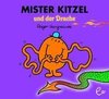 Mister Kitzel und der Drache