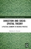 Direction and Socio-spatial Theory