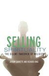 Carrette, J: Selling Spirituality