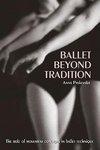 Paskevska, A: Ballet Beyond Tradition