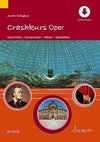 Crashkurs Oper