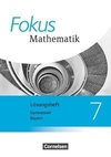 Fokus Mathematik 7. Jahrgangsstufe - Bayern - Lösungen zum Schülerbuch