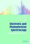 Electronic and Photoelectron Spectroscopy