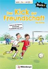 Buch+: Der Kick zur Freundschaft - Schülerbuch