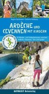 Ardèche und Cevennen mit Kindern