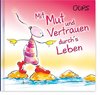 Oups Minibuch - Mit Mut und Vertrauen durch´s Leben