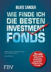 Wie finde ich die besten ETFs und Investmentfonds?