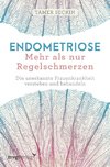 Endometriose - Mehr als nur Regelschmerzen