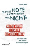 Diese Note akzeptieren wir nicht