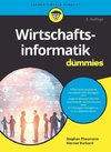 Wirtschaftsinformatik für Dummies